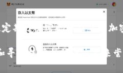 用Tokenim钱包转错了钱，报警的效果可能有限，但